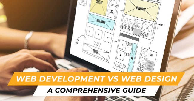 Web Development vs Web Design: A Comprehensive Comparison